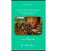 L'Action communautaire autonome: Enjeux et défis dans un Cameroun en proie à l'individualisme chronique