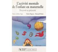 Lactivité Mentale De Lenfant En Maternelle : Percevoir Sa Précocité (e