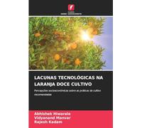 Lacunas Tecnológicas Na Laranja Doce Cultivo: Percepções socioeconómicas sobre as práticas de cultivo recomendadas