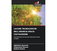 Lacune Tecnologiche Nell'arancia Dolce Coltivazione: Approfondimenti socio-economici sulle pratiche colturali consigliate