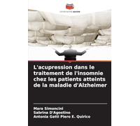 L'acupression dans le traitement de l'insomnie chez les patients atteints de la maladie d'Alzheimer