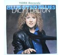 LACY J. DALTON - LACY J. DALTON blue eyed blues COLUMBIA 40780 (LP vinyl record)