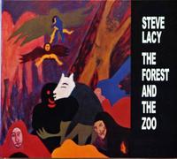 Steve Lacy - The Forest & The Zoo