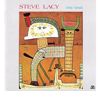 Lacy Steve - Only Monk