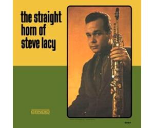 Lacy Steve - Straight Horn of Steve Lacy [Vinilo]
