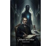 L'Adagio del Critico (Il Requiem Silente)