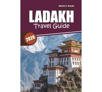 Ladakh Travel Guide 2026: Everything You Need to Plan, Experience, and Travel Safely Through India’s Himalayan Wonderland