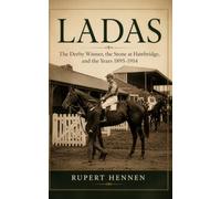 LADAS: The Derby Winner, the Stone at Hawbridge, and the Years 1895-1914