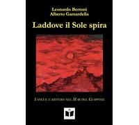 Laddove il Sole spira. Sangue e mistero nel Mar del Giappone
