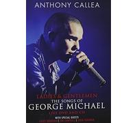 Anthony Callea - Ladies & Gentleman the Songs of George Michael [USA] [DVD]
