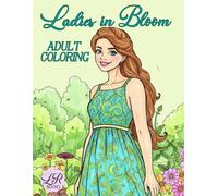 Ladies in Bloom Adult Coloring