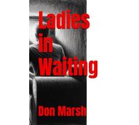 Ladies in Waiting