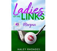 Ladies of the Links #5: Morgan