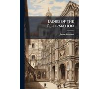 Ladies of the Reformation