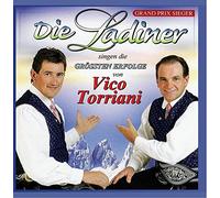 Ladiner,die - Die Ladiner singen die größten Erfolge von Vico Torriani