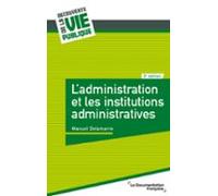 Ladministration Et Les Institutions Administratives (ebook)