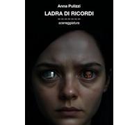 Ladra di ricordi