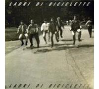 Ladri Di Biciclette - Ladri Di Biciclette