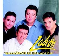Ladron - Enamorate De Un Ladron