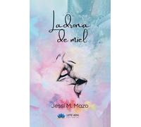 Ladrona de miel (Poesía)