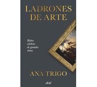Ladrones de arte: Robos célebres de grandes obras (Ariel)