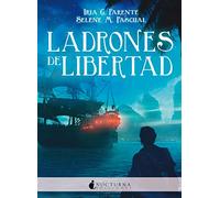 Ladrones de libertad [Español]
