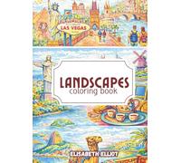 Ladscapes coloring book: World Landscapes Coloring Book for Adults: Relaxing Travel Scenes, Cities, Nature, and Cultural Destinations for Stress Relief and Creative Coloring