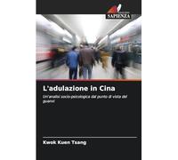 L'adulazione in Cina: Un'analisi socio-psicologica dal punto di vista del guanxi