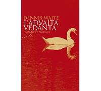 Advaita Vedanta - Theorie Et P