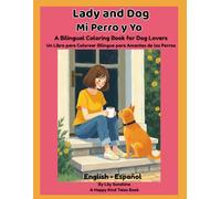 Lady and Dog: A Bilingual Coloring Book for Dog Lovers (Happy Kind Tales Adult Companion Collection)