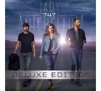Lady Antebellum - 747 [Deluxe Edition]