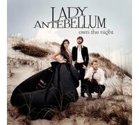 Lady Antebellum - Own The Night