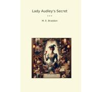 Lady Audley's Secret (Classic Books)
