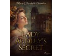 Lady Audleys Secret (ebook)