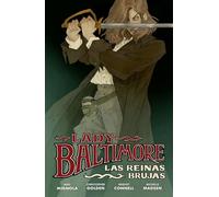 LADY BALTIMORE 1: LAS REINAS BRUJAS