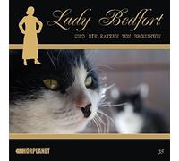 Lady Bedfort - Die Katzen Von Broughton (35) [Import]