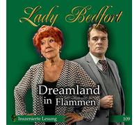 Lady Bedfort - Folge 109: Dreamland in Flammen