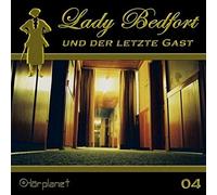 Lady Bedfort und der letzte Gast (04)