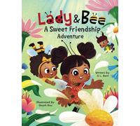 Lady & Bee: A Sweet Friendship Adventure