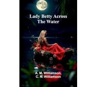 Lady Betty Across The Water