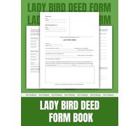 Lady Bird Deed Form Book: 50 Ready-to-Use Enhanced Life Estate Deeds | 8.5 x 11 inches.