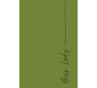 Lady Boss - Lined Notebook for Confident Women: 110 Lined Pages | Elegant Olive Green Cover | Ideal for Work, Journaling & Daily Notes