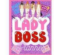 Lady Boss Planner 2025 | The Ultimate Yearly Organizer for Women in Charge (8.5" x 11", 240 Pages): Plan with confidence. Lead with purpose. Conquer your goals in style.