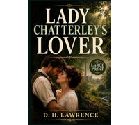LADY CHATTERLEY’S LOVER