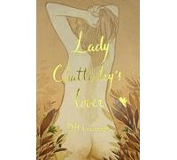 Lady Chatterley's Lover (Collector's Edition) (Wordsworth Collector's Editions)