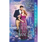 Lady Courtney’s Second Chance: Regency Historical Romance (The Season of Secrets)