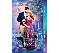 Lady Courtney's Second Chance: A Regency Historical Romance: 3 (Season of Secrets)