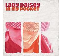 Lady Daisey - In My Pocket