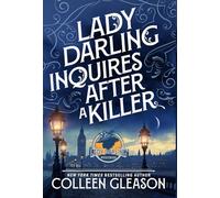 Lady Darling Inquires After a Killer (The Lady Darling Mysteries)
