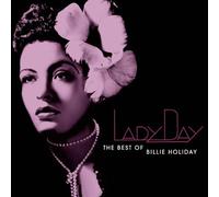 Lady Day: The Best of Billie Holiday by Holiday, Billie (2001) Audio CD